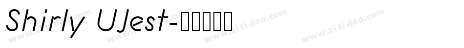 Shirly UJest字体转换